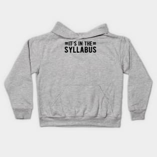 It's In The Syllabus Kids Hoodie